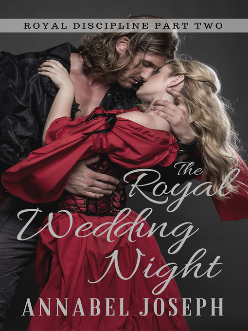 Title details for The Royal Wedding Night by Annabel Joseph - Available